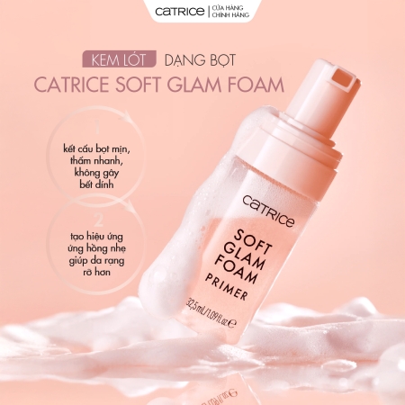 Kem lót dạng bọt cấp ẩm tức thì căng bóng Catrice Soft Glam Foam Primer 32,5ml